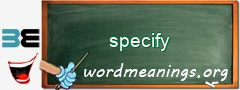 WordMeaning blackboard for specify